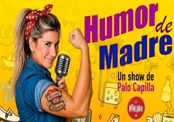 Humor de madre - Palo Capilla en Barcelona