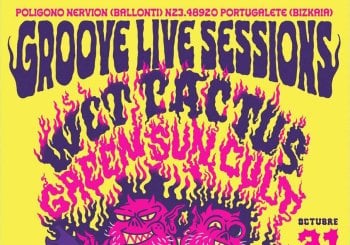 WET CACTUS + GREEN SUN CULT en Bizkaia