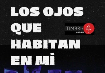 Los ojos que habitan en mi Madrid
