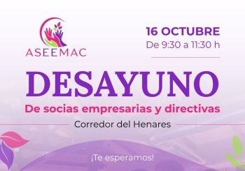 DESAYUNO DE EMPRESARIAS Y DIRECTIVAS DEL CORREDOR DEL HENARES a Madrid