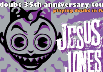 JESUS JONES (UK) - 'Doubt' 35 Aniversario Tour en Valencia