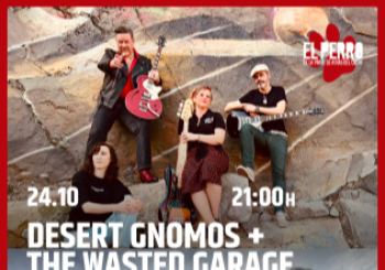 DESERT GNOMOS + THE WASTED GARAGE - El Perro Club - en Madrid