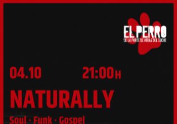NATURALLY - El Perro Club - en Madrid