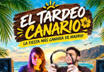 El Tardeo Canario en Madrid