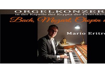 El espíritu del Adviento la capilla de la cripta de la iglesia de San Pedro: Bach, Mozart, Chopin y otros — Concierto de órgano a cargo de Mario Eritreo Viena