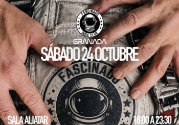 FASCINADO CLUB - GRANADA - SALA ALIATAR - SÁBADO 24 DE OCTUBRE