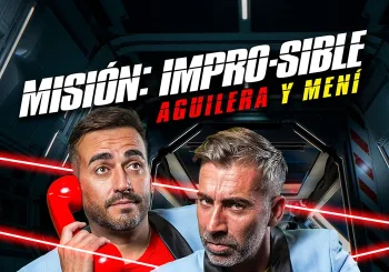 Aguilera y Mení - Misión impro-sible en Las Palmas